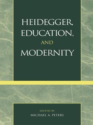 cover image of Heidegger, Education, and Modernity